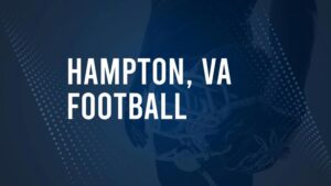 How to Watch Hampton, VA High School Football Games Streaming Live – August 22