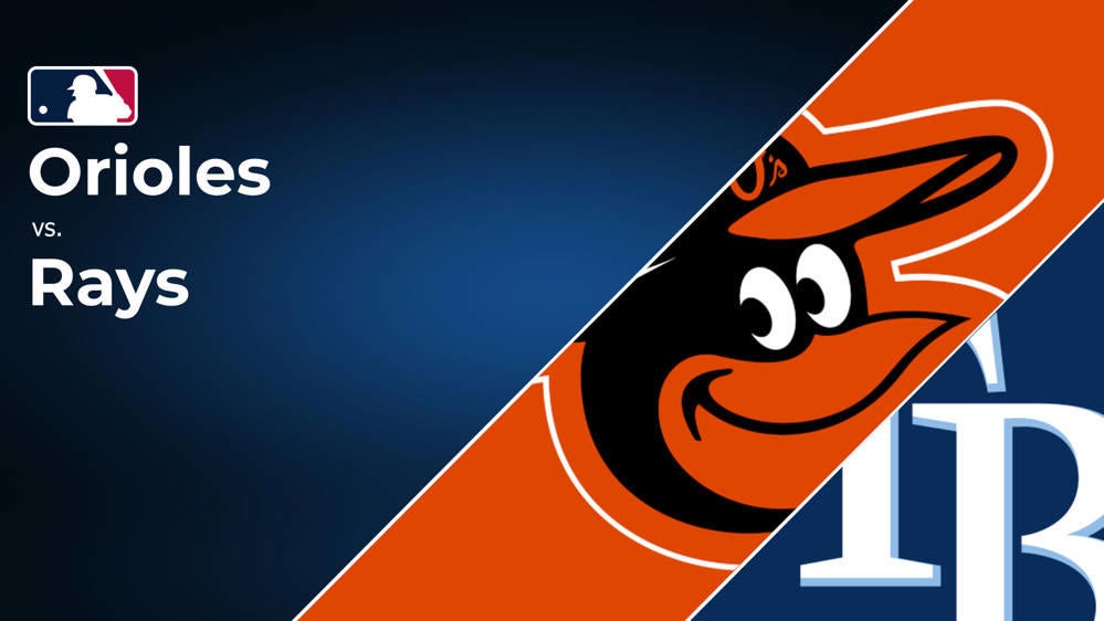 How to watch Orioles vs. Rays: Streaming and TV channel information for August 9