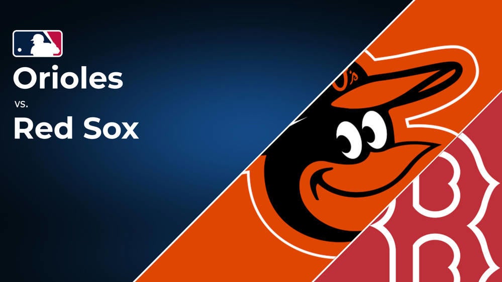 How to Watch the Orioles vs. Red Sox Game: Streaming & TV Channel Info for August 15