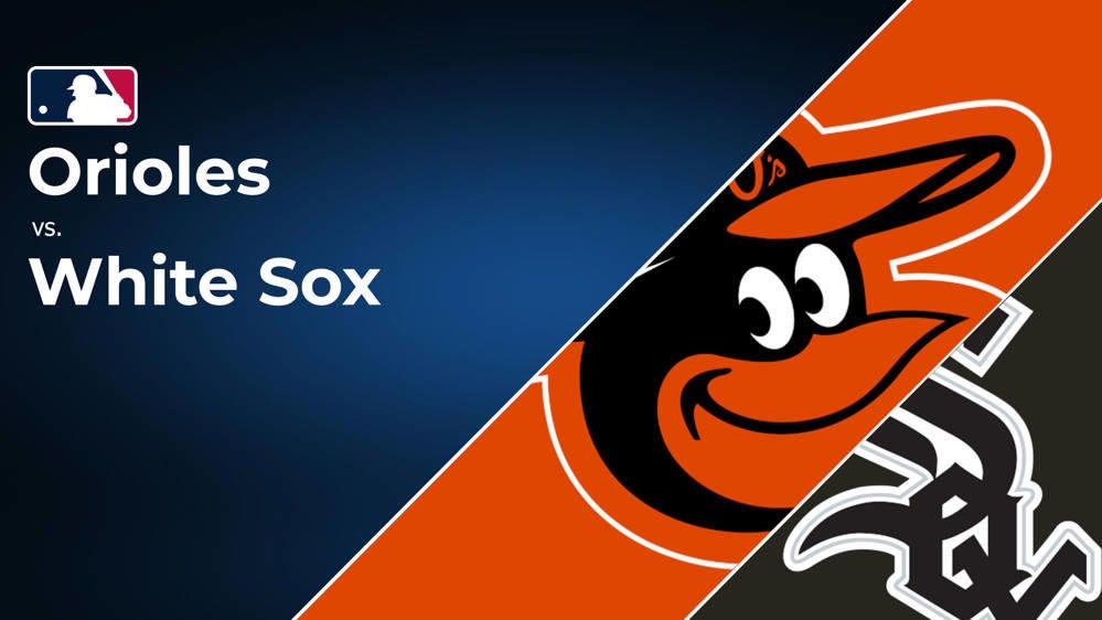 How to Watch the Orioles vs. White Sox Game: Streaming & TV Channel Info for September 3