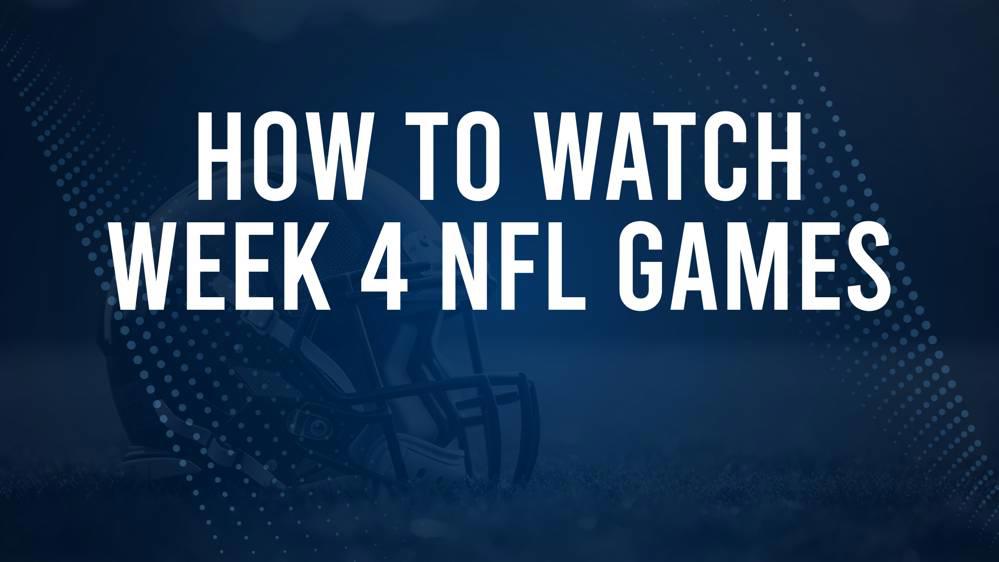 NFL Week 4 TV Schedule, Streams, Start Times, Channels The Coastland