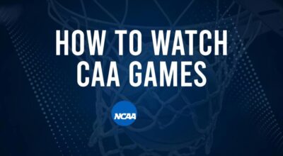 How to Watch CAA College Basketball Games - Tuesday, November 12