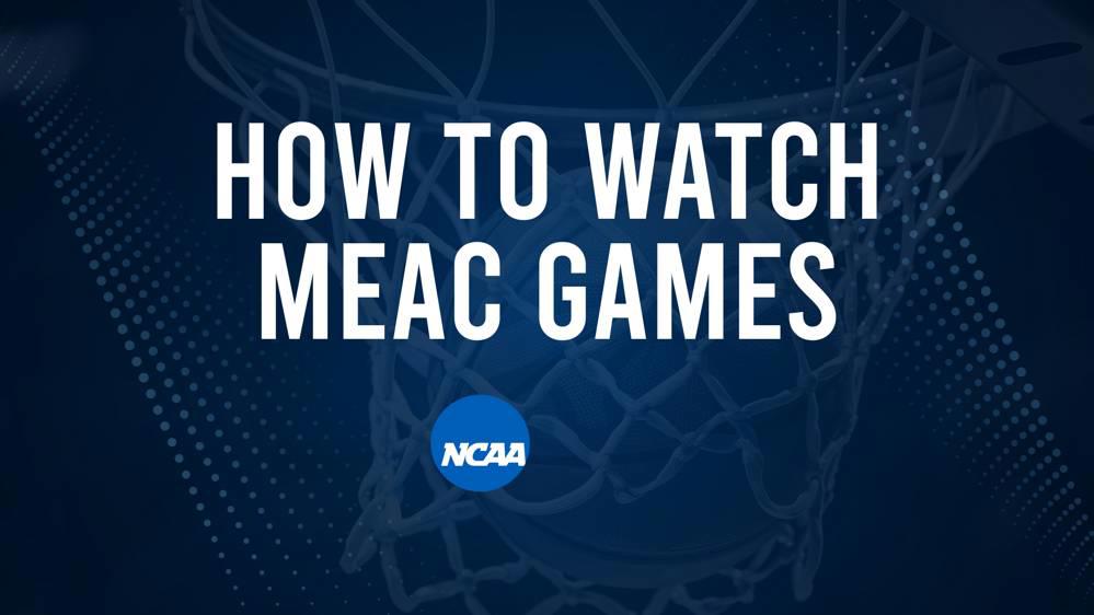 How to Watch MEAC College Basketball Games - Friday, November 15