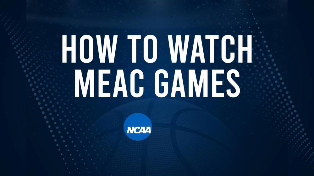 How to Watch MEAC College Basketball Games - Monday, November 18