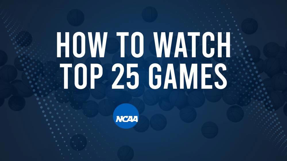 How to Watch Top 25 College Basketball Games - Wednesday, November 20